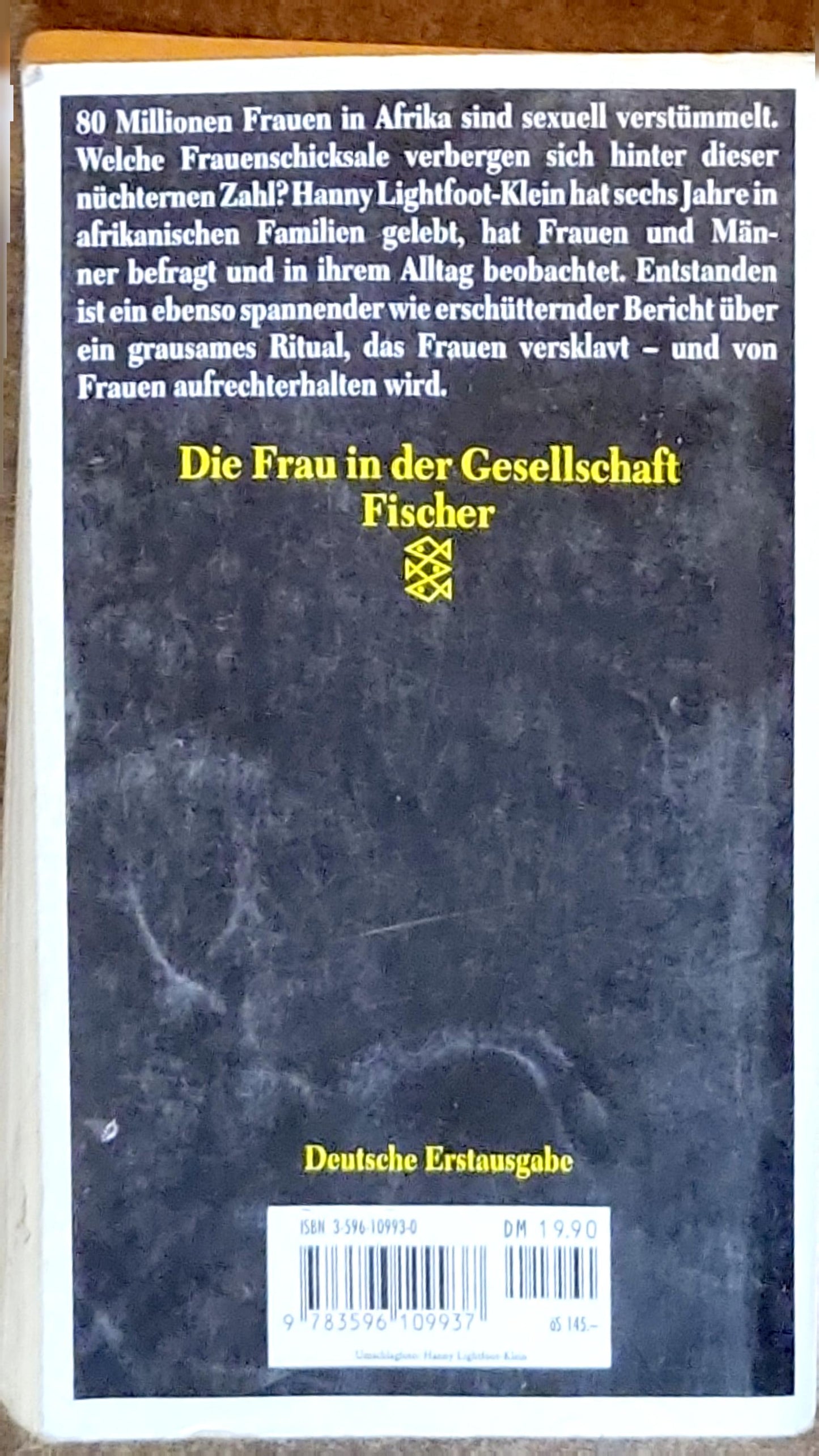 Das grausame Ritual: Sexuelle Verstümmlung afrikanischer Frauen / Die Frau in der Gesellschaft