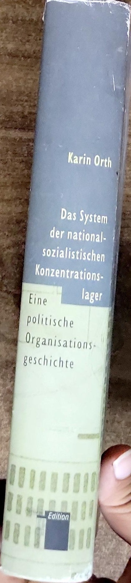 Das System der nationalsozialistischen Konzentrationslager: Eine politische Organisationsgeschichte