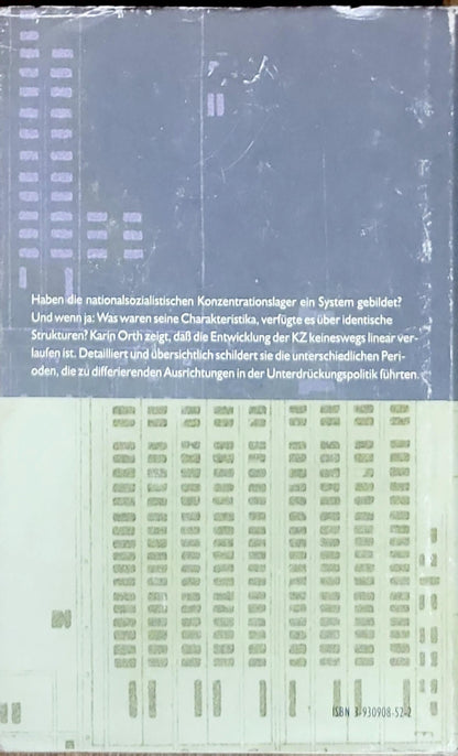 Das System der nationalsozialistischen Konzentrationslager: Eine politische Organisationsgeschichte