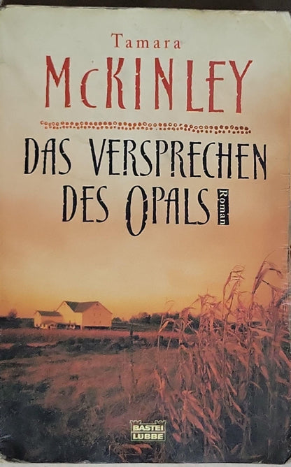 Das Versprechen des Opals By Tamara McKinley