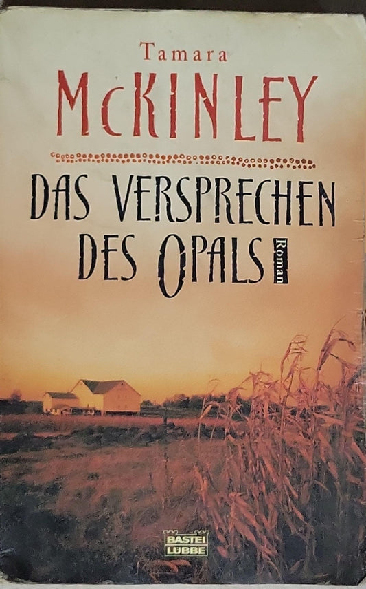 Das Versprechen des Opals By Tamara McKinley
