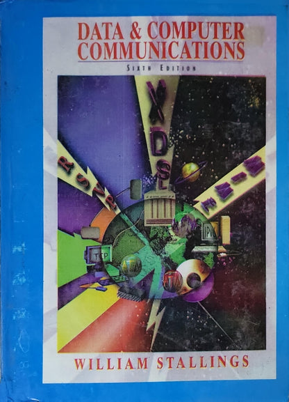 Data & Computer Communications: Sixth Edition By William Stallings