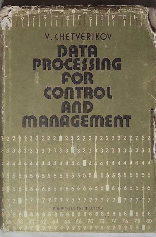 Data Processing for Control and Management