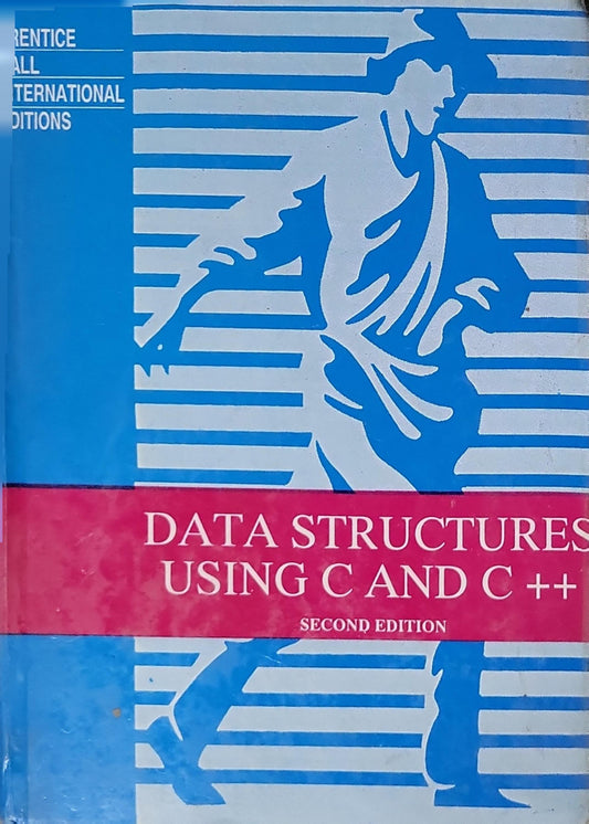 Data Structures Using C and C++: Second Edition By Yedidyah Langsam and Moshe J. Augenstein and Aaron M. Tenenbaum