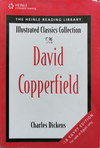 David Copperfield: Illustrated Classics Collection By Charles Dickens