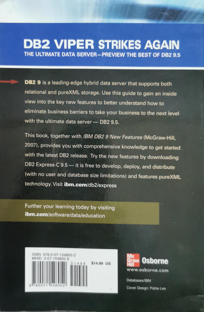 DB2 VIPER STRIKES AGAIN: New Features in DB2 9.5 By Belal Tassi and Aamer Sachedina and Paul Zikopoulos and Dwaine Snow