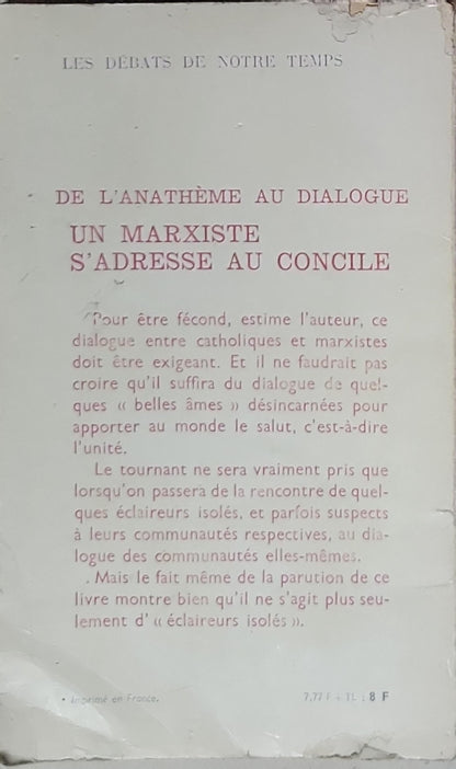 DE L'ANATHÈME AU DIALOGUE: UN MARXISTE S'ADRESSE AU CONCILE