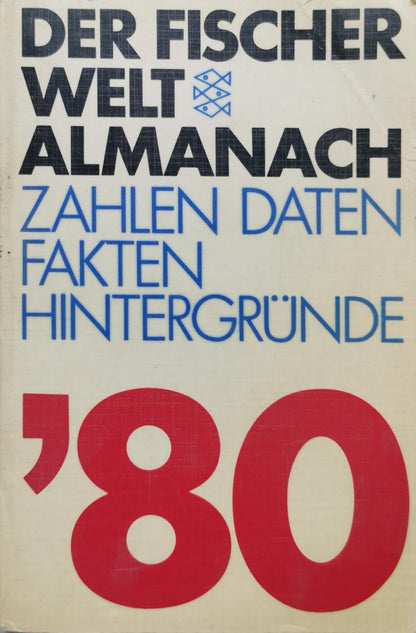 Der Fischer Weltalmanach 1980: Zahlen, Daten, Fakten, Hintergründe By Gustav Fochler-Hauke (Hrsg.)