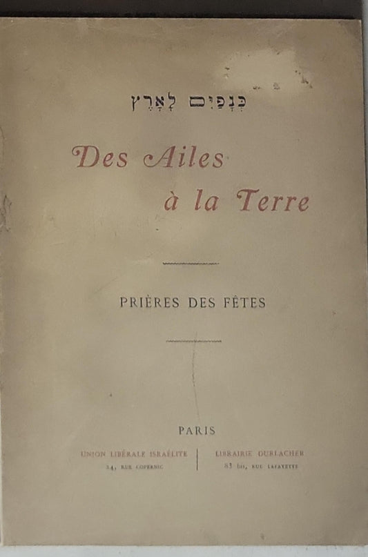 Des Ailes à la Terre: Prières des Fêtes