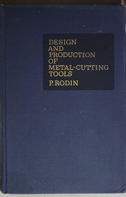 Design and Production of Metal-Cutting Tools