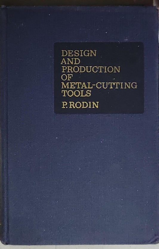 Design and Production of Metal-Cutting Tools