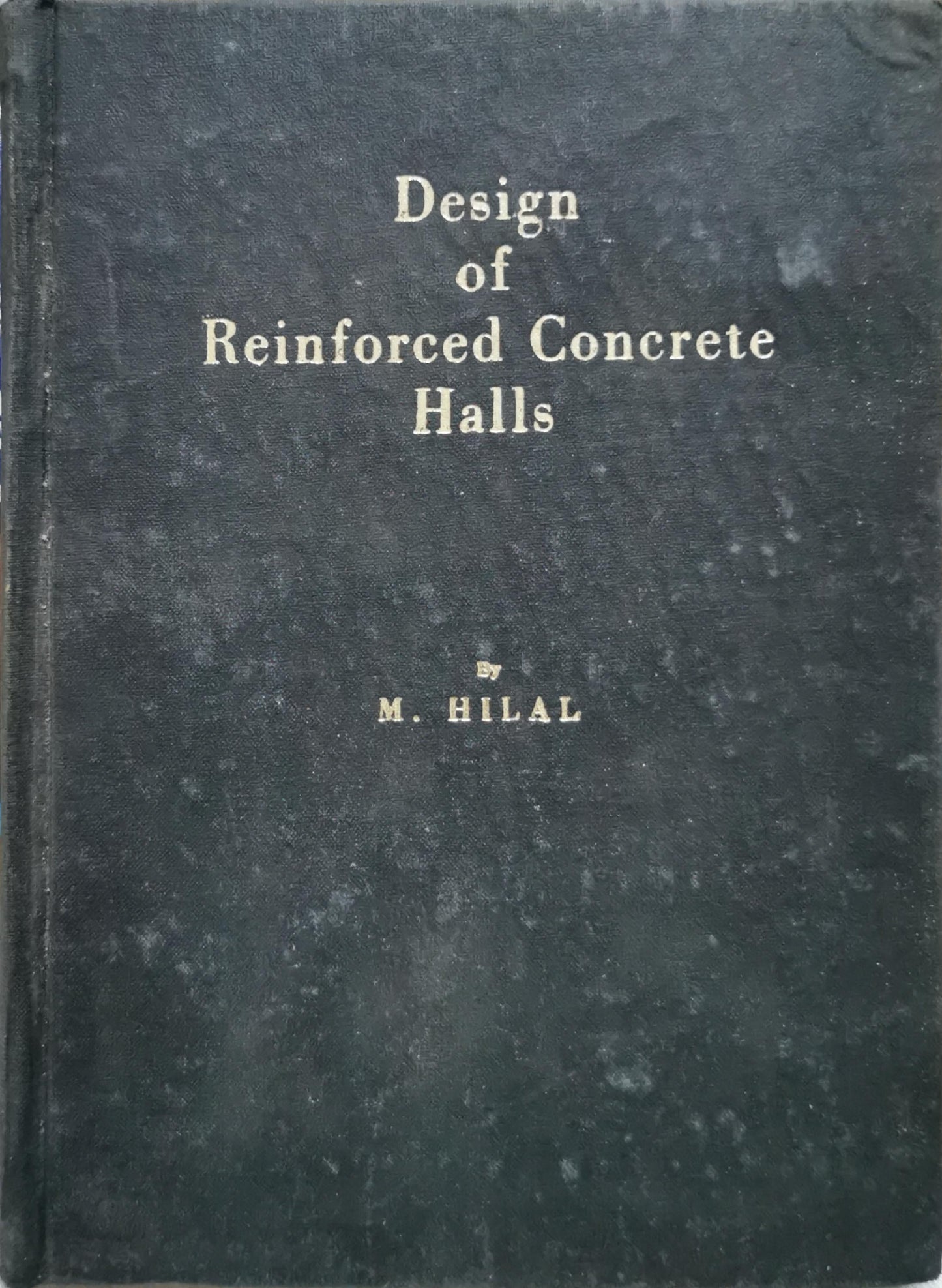 Design of Reinforced Concrete Halls By M. Hilal
