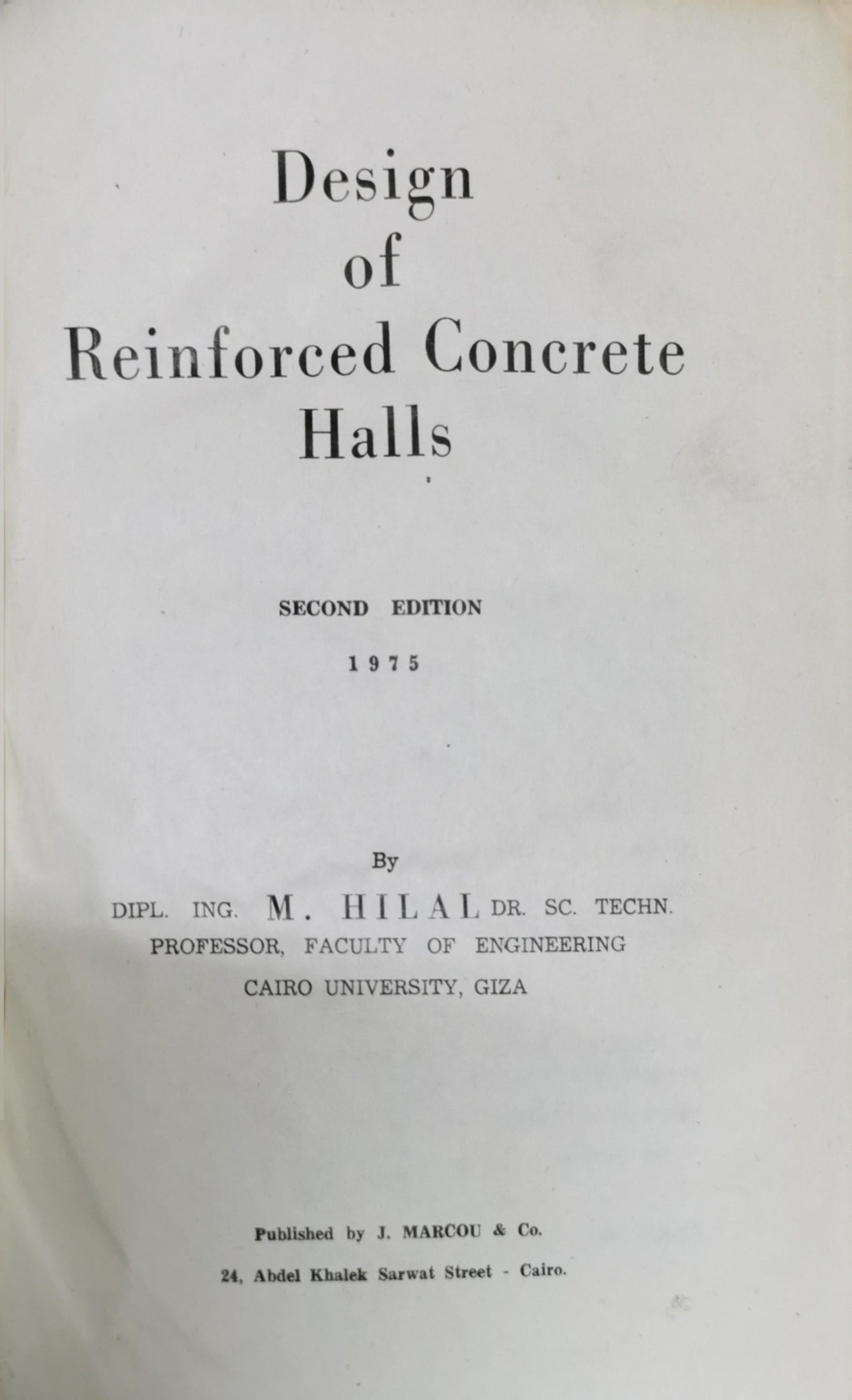 Design of Reinforced Concrete Halls By M. Hilal