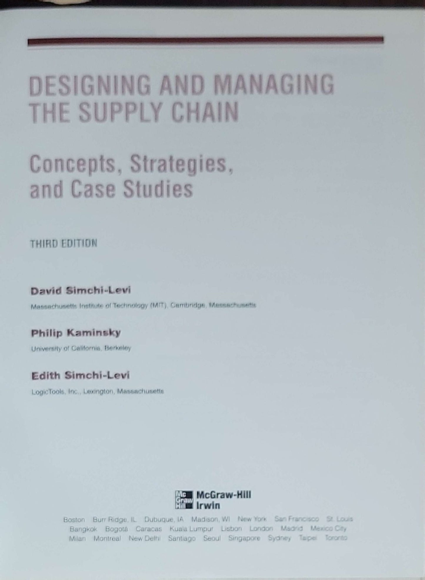 Designing and Managing the Supply Chain: Concepts, Strategies, and Case Studies