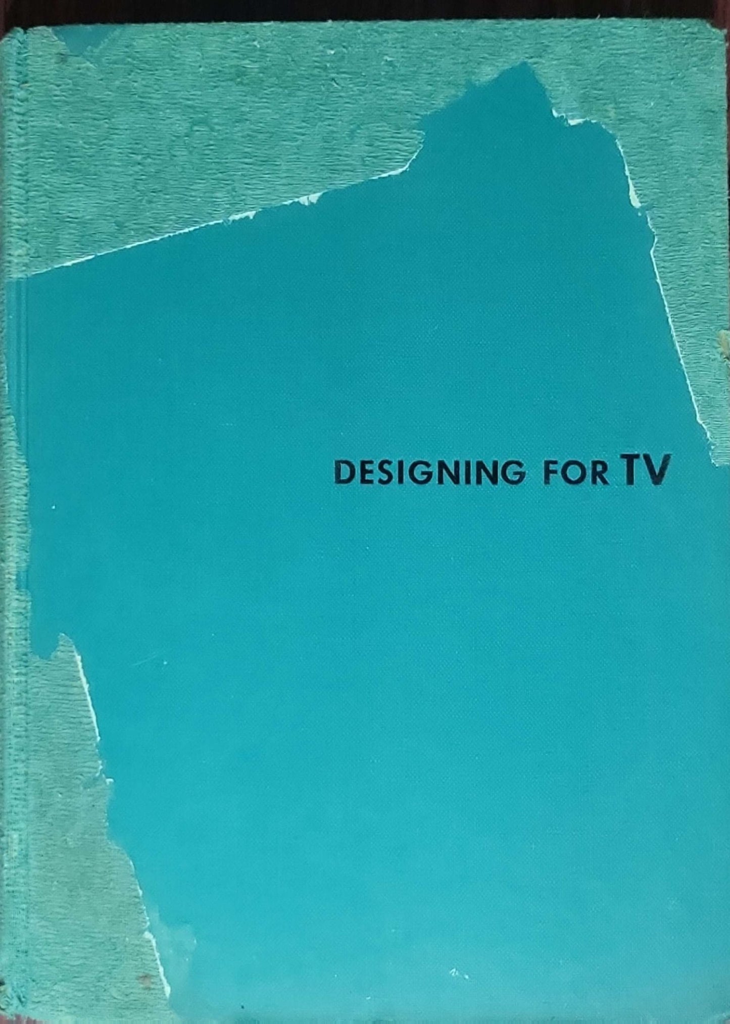 Designing for TV: The Arts and Crafts in Television Production