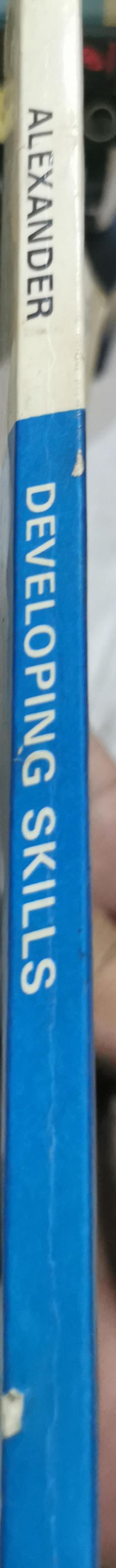 Developing Skills: An Integrated Course for Intermediate Students By L. G. Alexander