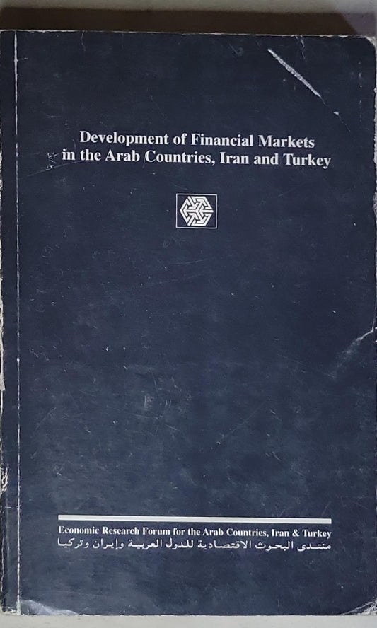 Development of Financial Markets in the Arab Countries, Iran and Turkey