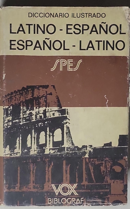 Diccionario Ilustrado Latino-Español / Español-Latino