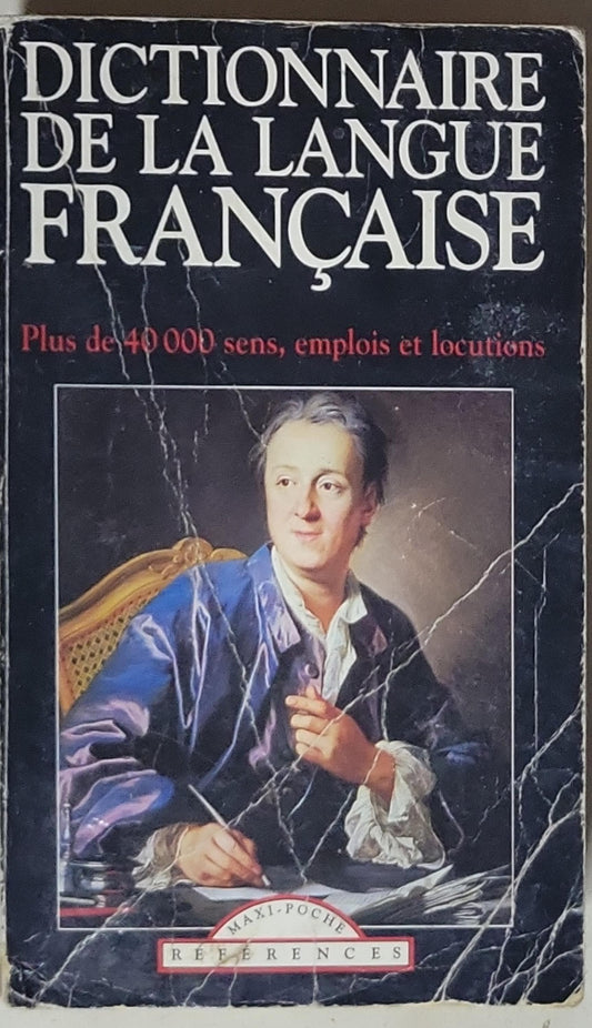 DICTIONNAIRE DE LA LANGUE FRANÇAISE: Plus de 40 000 sens, emplois et locutions