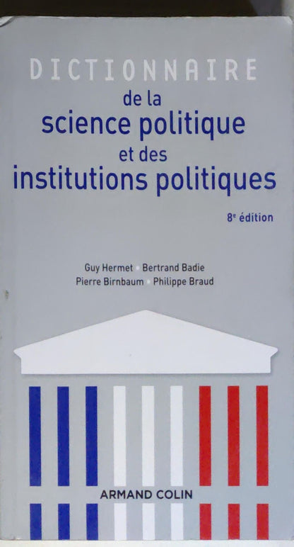 Dictionnaire de la science politique et des institutions politiques