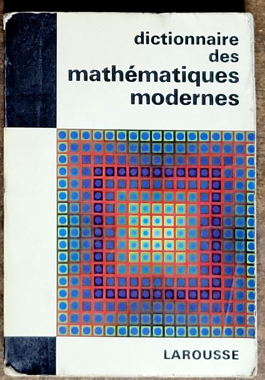 dictionnaire des mathématiques modernes