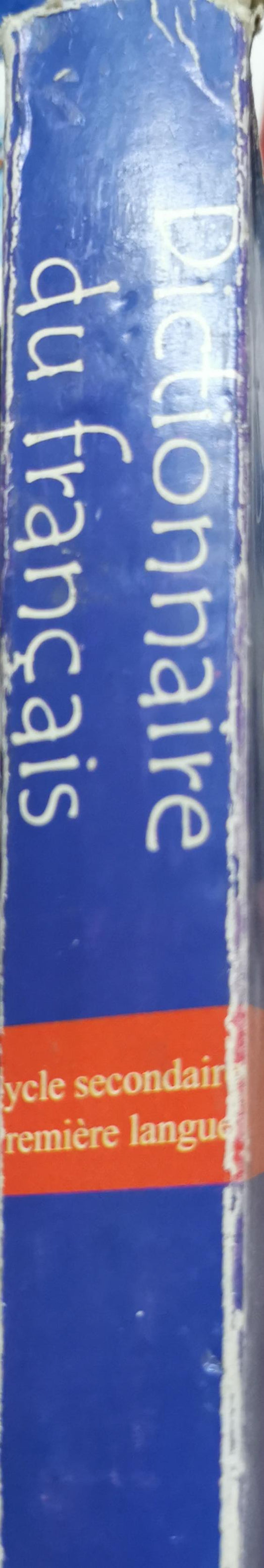 Dictionnaire du français: Référence apprentissage Cycle secondaire Première langue By Josette Rey-Debove