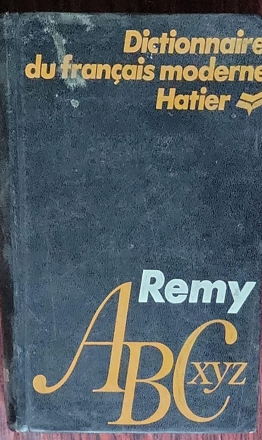 Dictionnaire du français moderne: par Maurice Remy