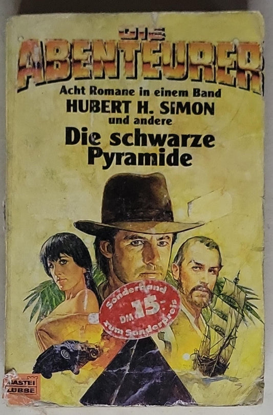 Die Abenteurer 5. Die schwarze Pyramide: Acht Romane in einem Band