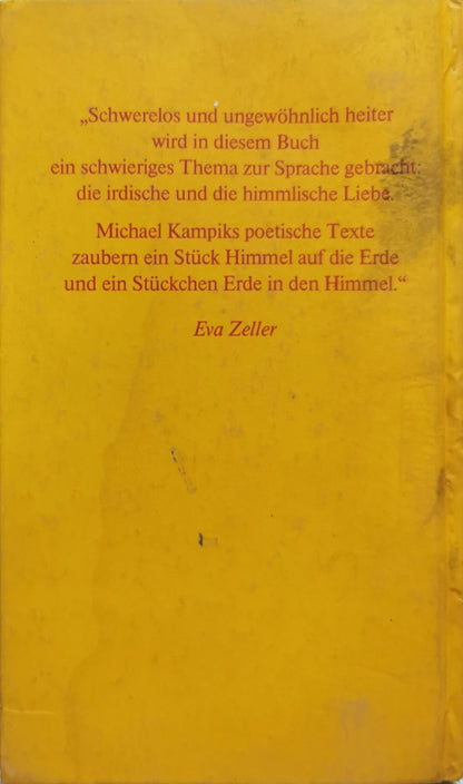 Die Erschaffung des Kusses: und andere Legenden von der Liebe By Michael Kampik