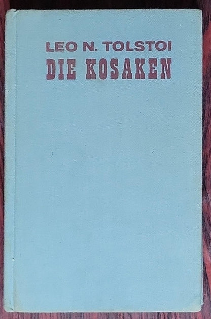 Die Kosaken: Eine Erzählung aus dem Kaukasus