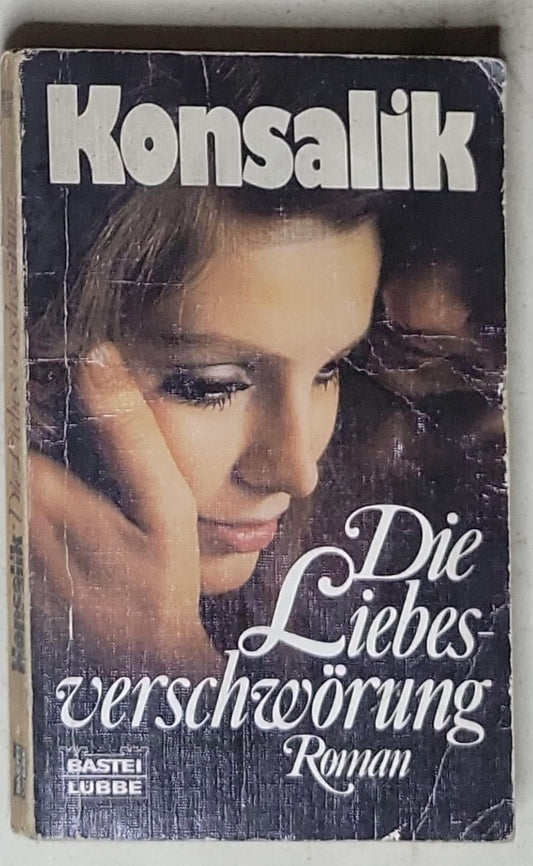Die Liebesverschwörung: Roman