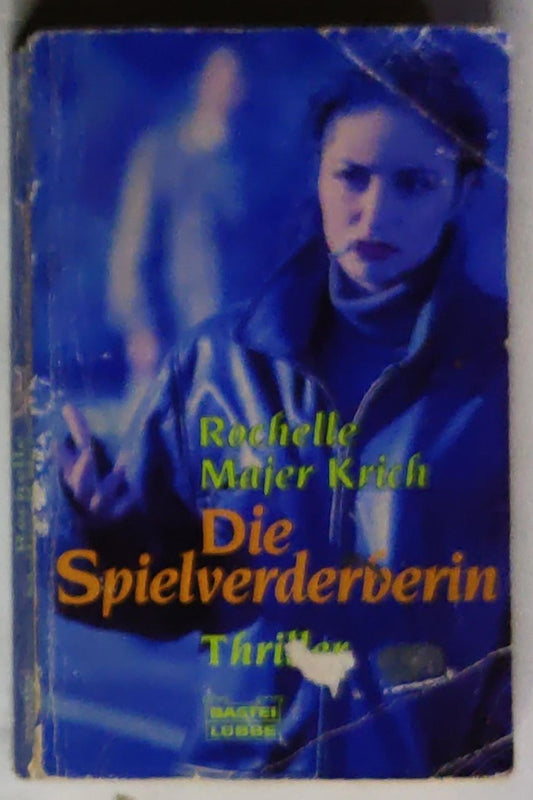Die Spielverderberin