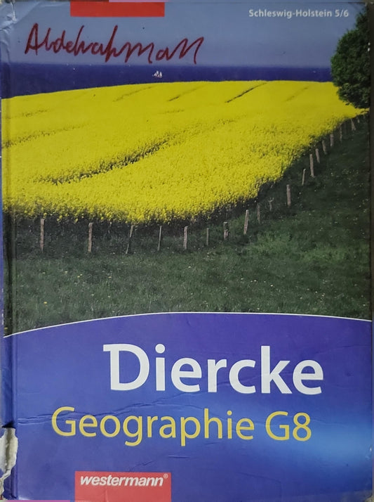 Diercke Geographie G8 für Schleswig-Holstein: Orientierungsstufe 5/6 By Timo Frambach and et al.