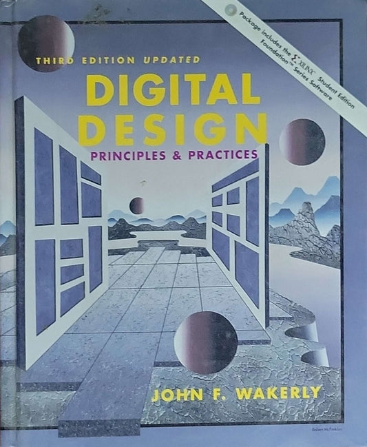 Digital Design: Principles and Practices: Third Edition Updated