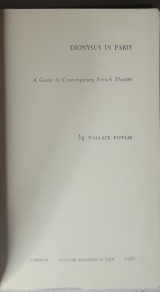 Dionysus in Paris: A Guide to Contemporary French Theatre