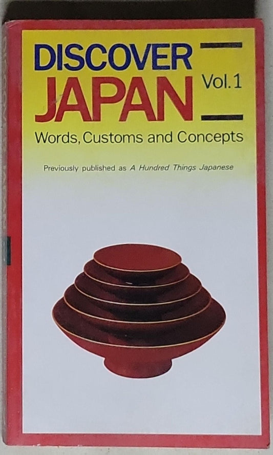 Discover Japan: Words, Customs and Concepts