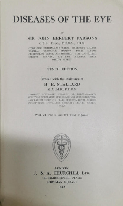 Diseases of the Eye By Sir John Herbert Parsons