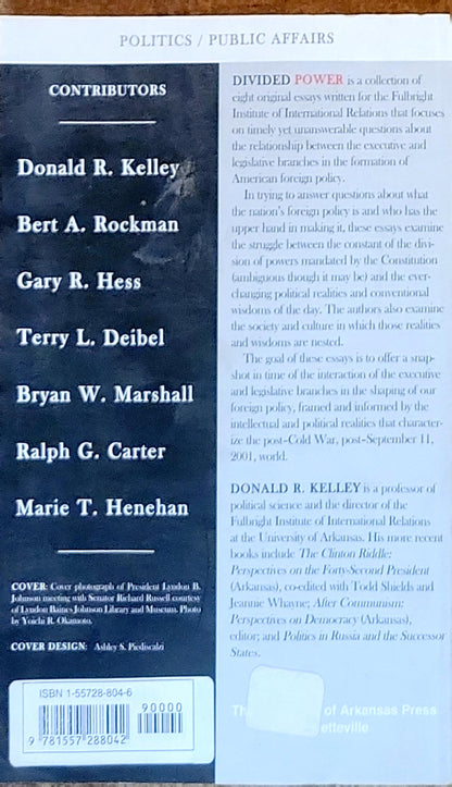 Divided Power: The Presidency, Congress, and the Formation of American Foreign Policy