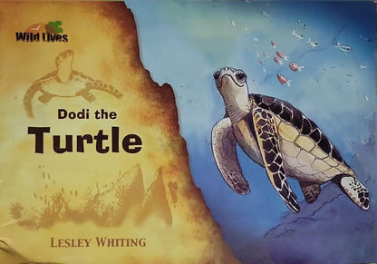 Dodi the Turtle By Lesley Whiting