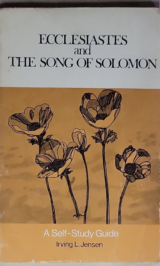Ecclesiastes & Song of Solomon: A Self-Study Guide: A Self-Study Guide