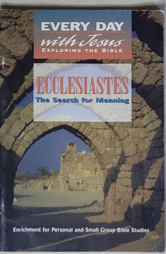 Ecclesiastes: The Search for Meaning