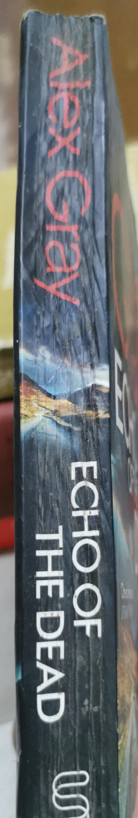 Echo of the Dead By Alex Gray