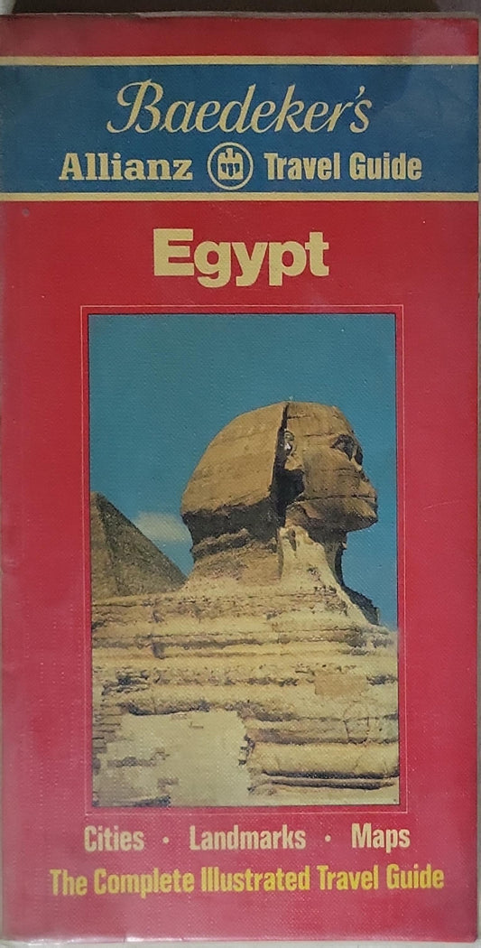 Egypt: The Complete Illustrated Travel Guide
