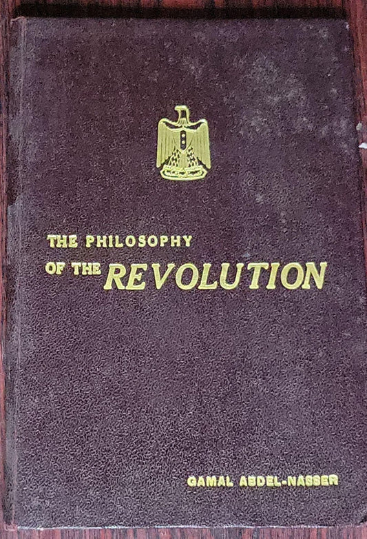 Egypt's Liberation: The Philosophy of the Revolution