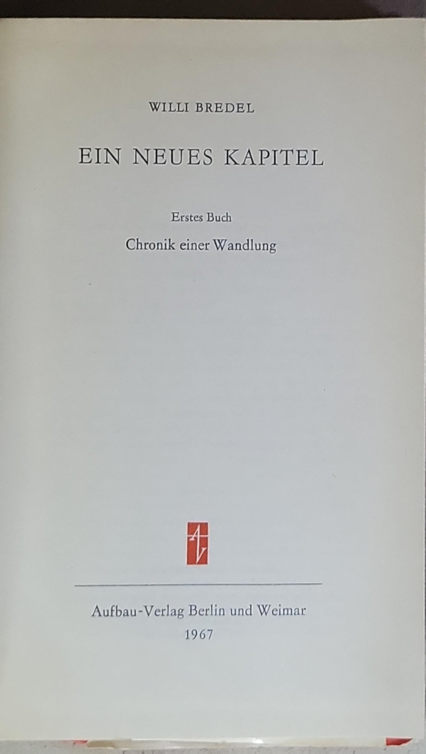 EIN NEUES KAPITEL: Erstes Buch Chronik einer Wandlung