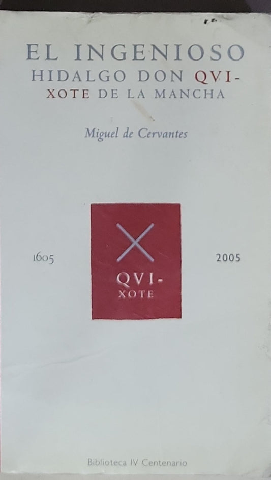 El ingenioso hidalgo Don Quixote de la Mancha: QVI-XOTE