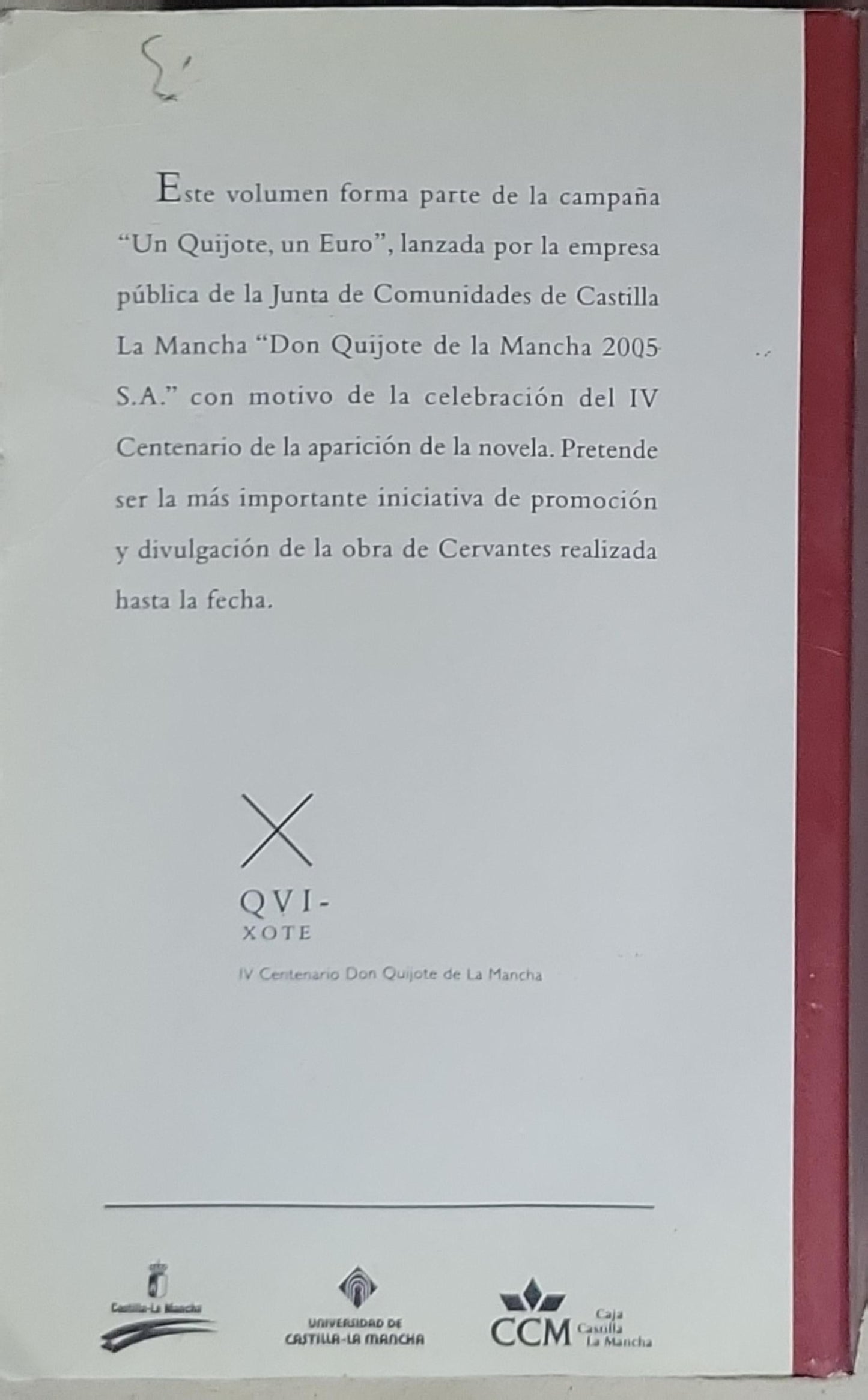 El ingenioso hidalgo Don Quixote de la Mancha: QVI-XOTE
