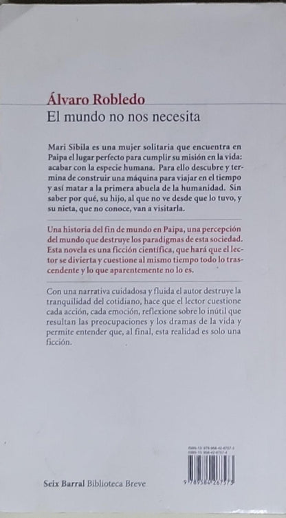El mundo no nos necesita