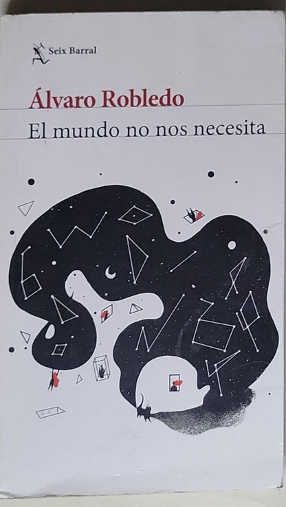El mundo no nos necesita