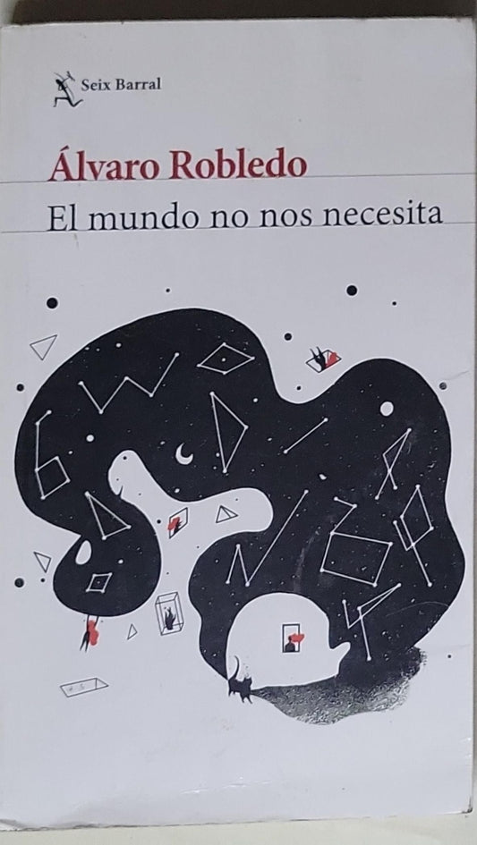 El mundo no nos necesita